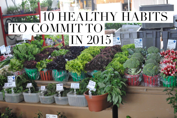 10 Healthy Habits to Start in 2015